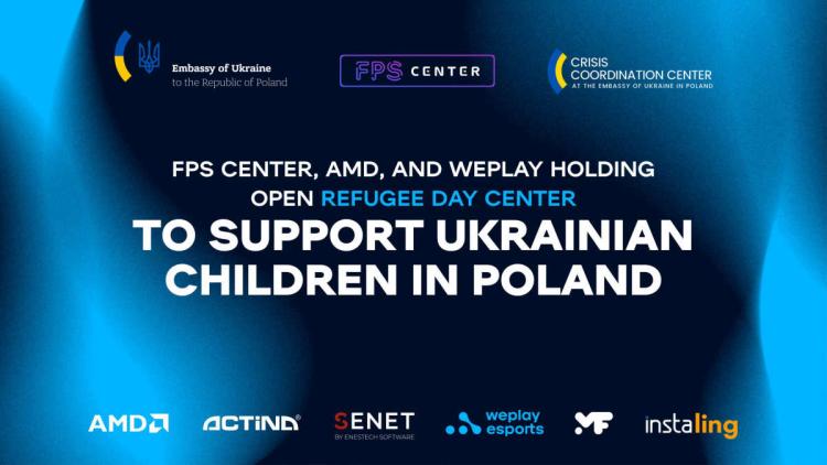 WePlay invited Ukrainians forced to leave their country to open a center for refugees