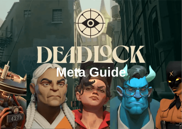 Deadlock Meta Guide - [this_date]