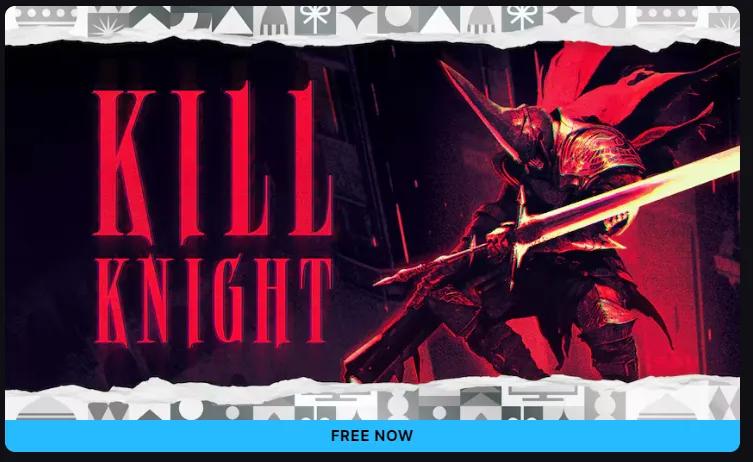  Get Kill Knight For free in the Epic Games Giveaway till 6 PM on Dec 29!