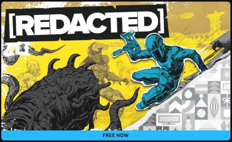 Get [REDACTED] for free in Epic Games till 6 PM on 31 Dec