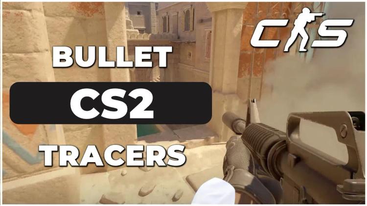 Understanding Bullet Tracers in CS2: A Guide to Activation and Benefits