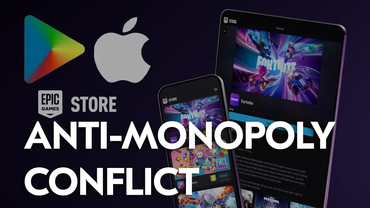 Epic Games vs Apple and Google in Mobile Marketplace Industry