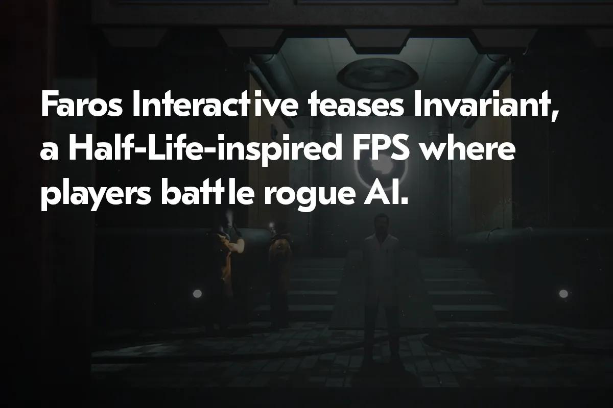 Invariant: New Half-Life-Inspired FPS Teased by Faros Interactive