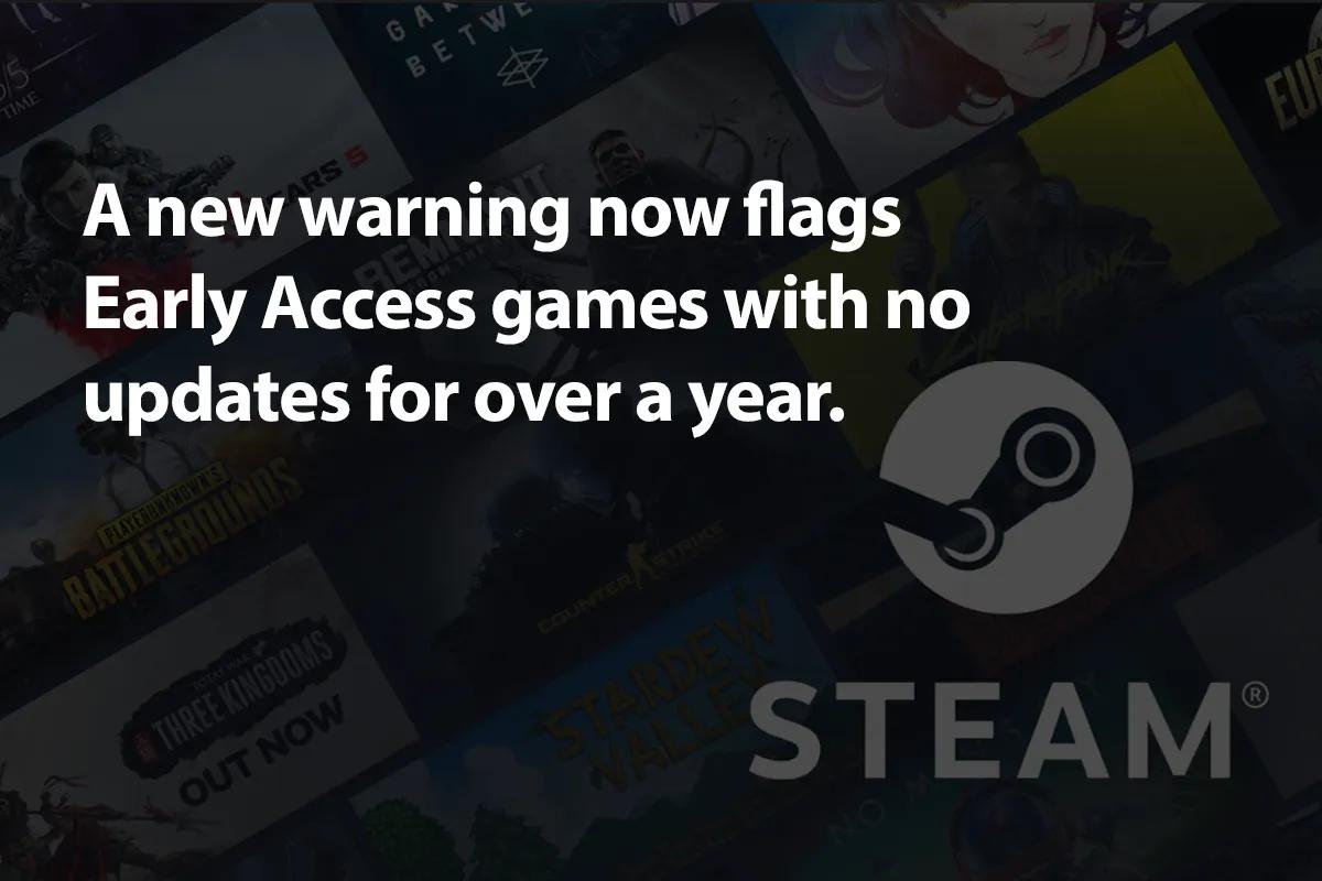 Valve Introduces Transparency Warning for Neglected Early Access Games on Steam