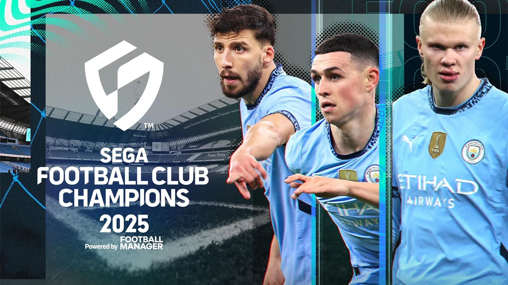 SEGA Football Club Champions 2025 Brings Football Strategy to All Platforms