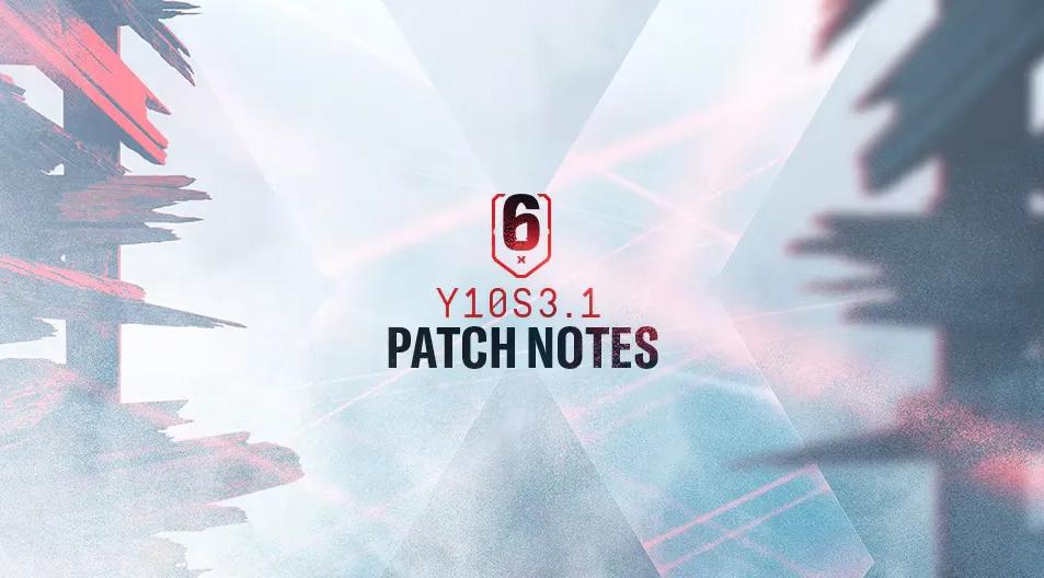 Ubisoft Rolls Out Y10S3.1 Patch for Rainbow Six Siege