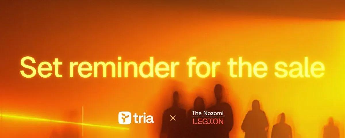 Tria Sale on Legion Nears End: Over $43M Raised with 4300% Oversubscription