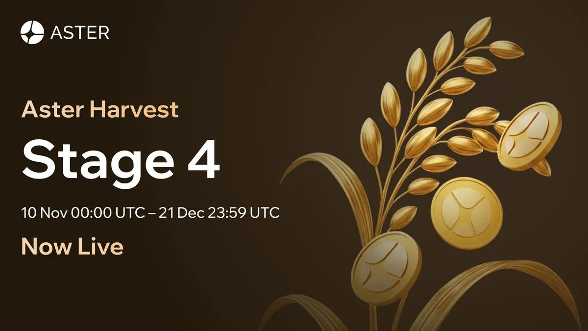 Aster DEX Launches Stage 4 of the Harvest Program