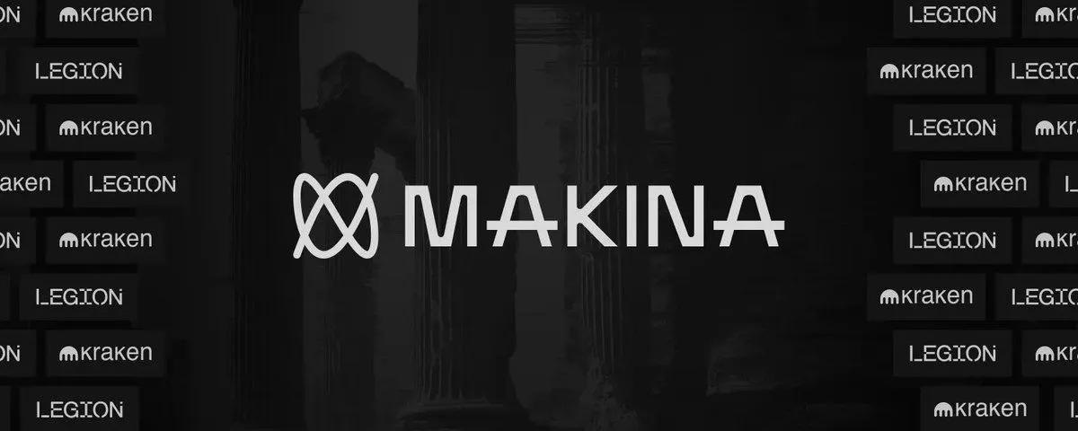 New Sale on Legion Platform: Makina Emerges as the Next DeFi Powerhouse Following Tria
