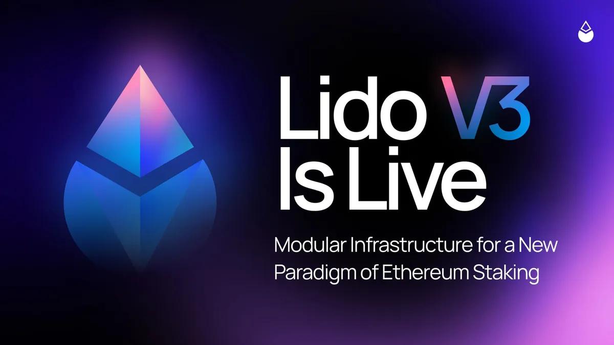 Lido Launches V3 on Ethereum Mainnet