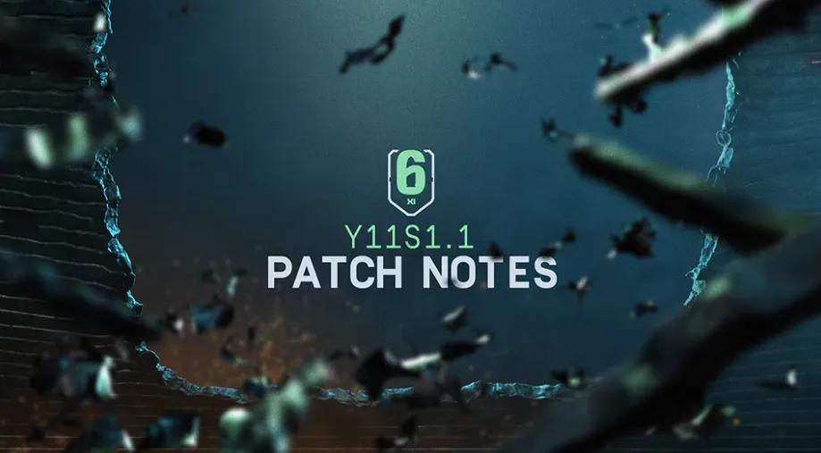 Rainbow Six Siege Y11S1.1 Patch Notes