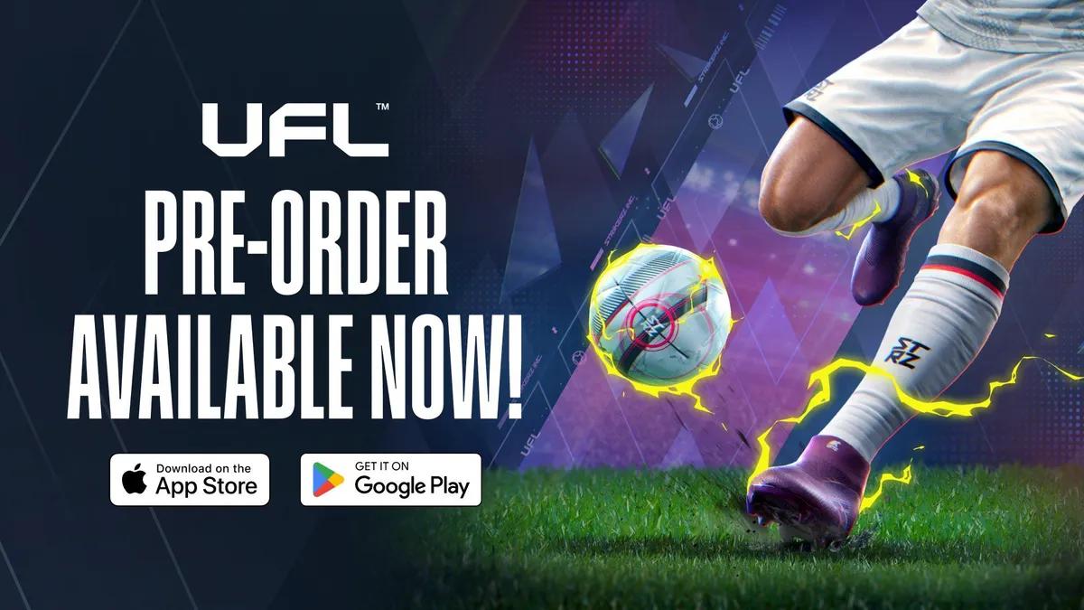 UFL Mobile Pre-Registration Live — Global Release Getting Closer