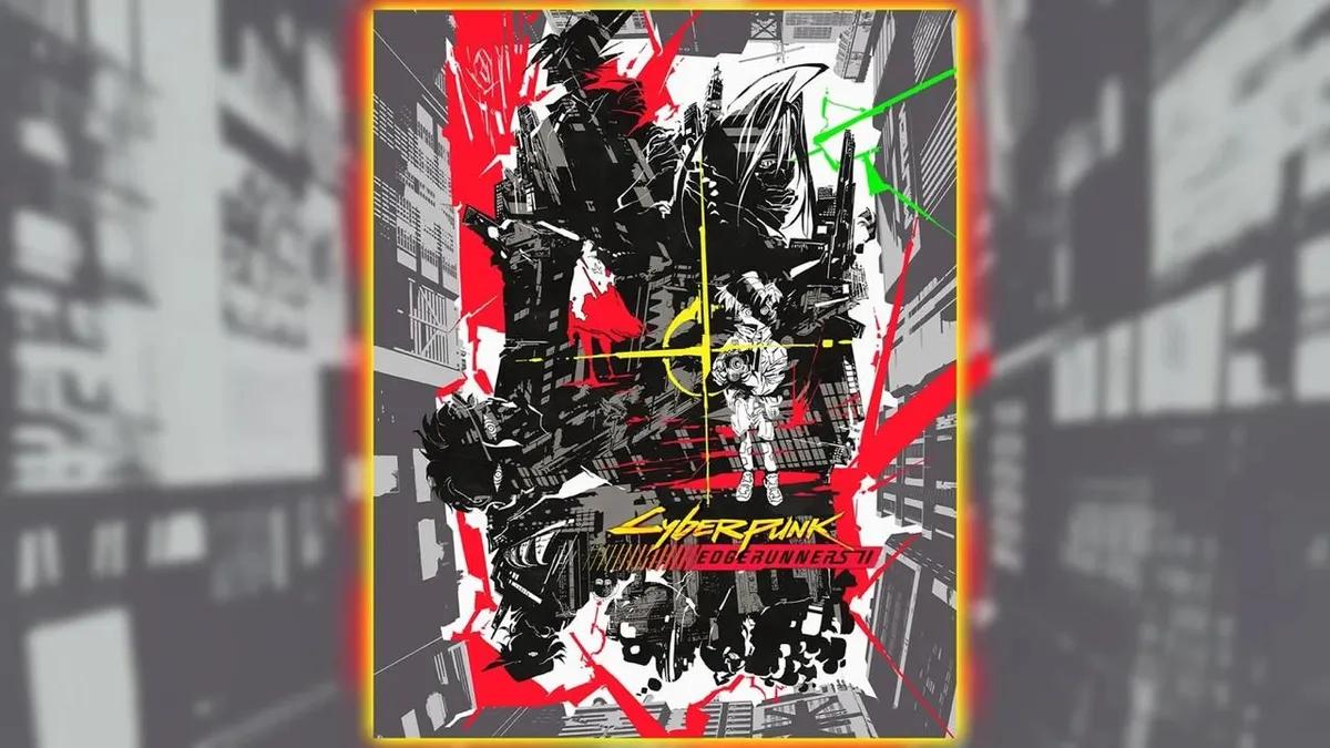 Cyberpunk: Edgerunners 2 Unveils First Poster, New Character, and Confirms David Martinez Won’t Return