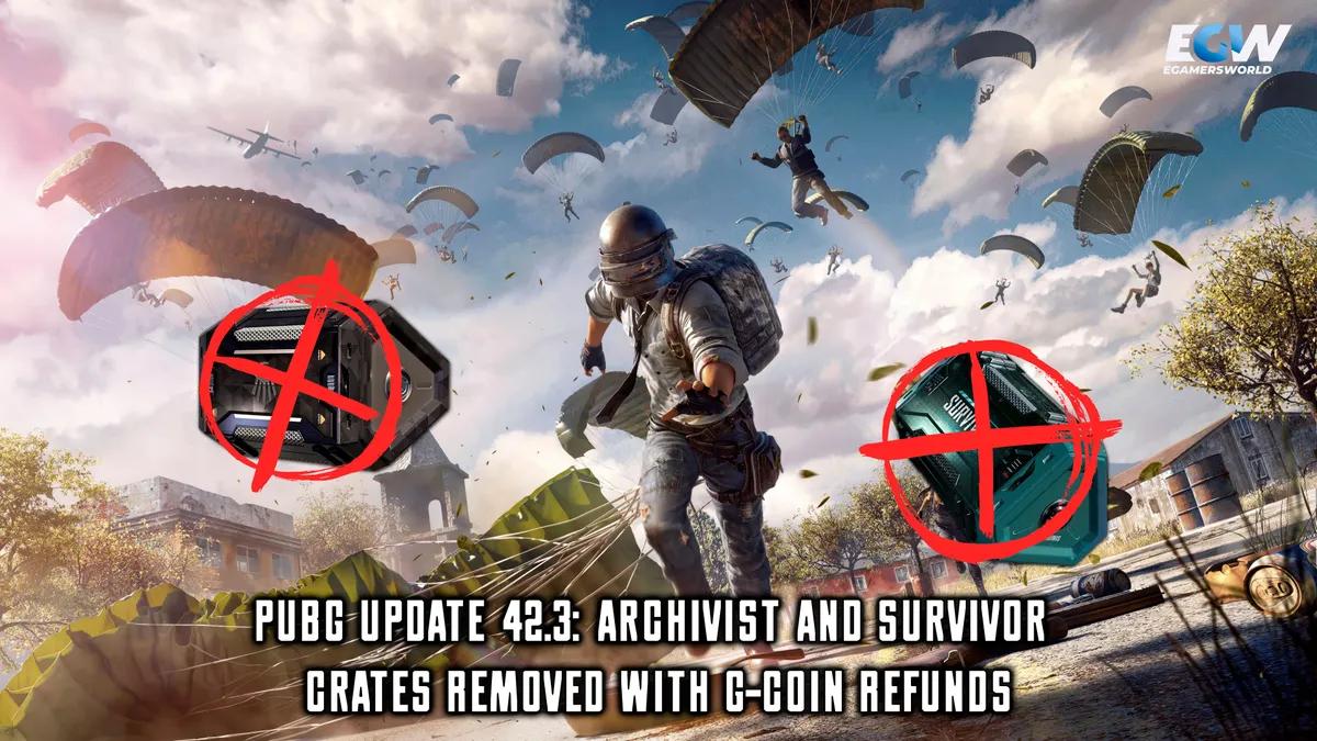 PUBG Update 42.3: Archivist & Survivor Crates Removed with G-Coin Refunds