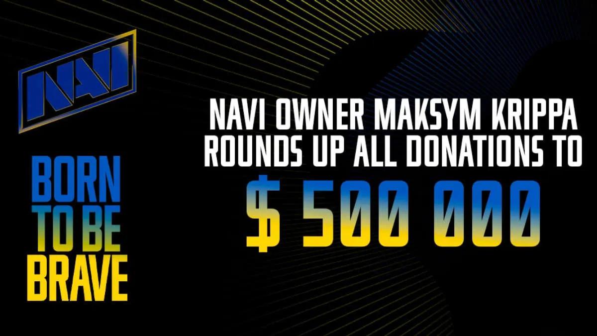 NaVi raised $500,000 to help Ukraine as part of the Born to be Brave charity tournament