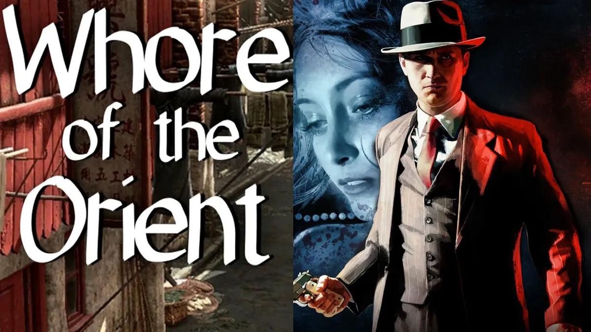 Whore of the Orient – How L.A. Noire's Spiritual Successor Might Have Become