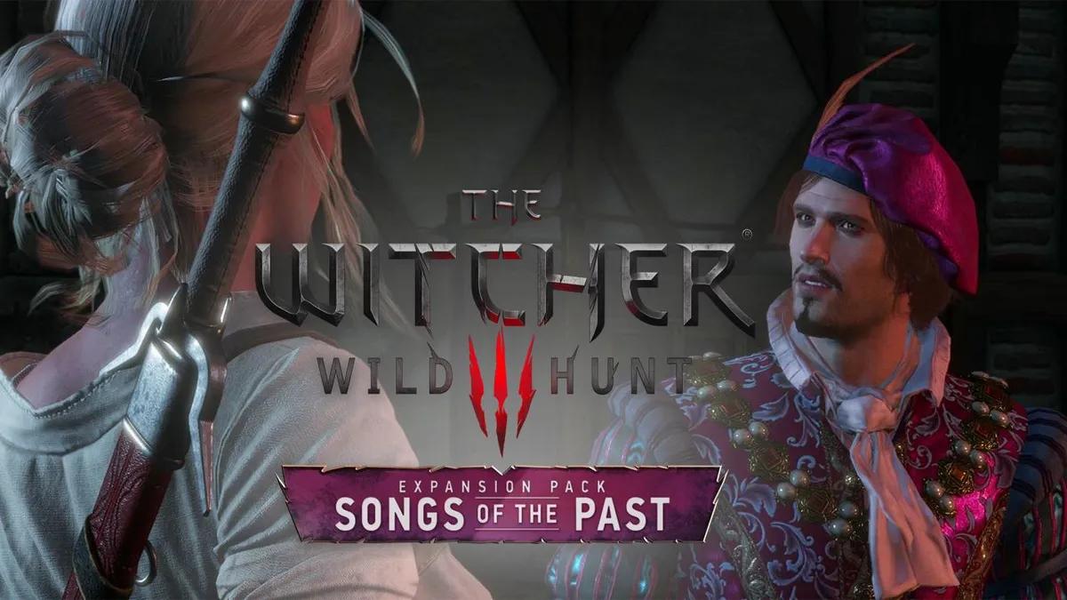 Dandelion Will Have Lots of Attention in The Witcher 3: Wild Hunt’s New DLC, Songs of the Past