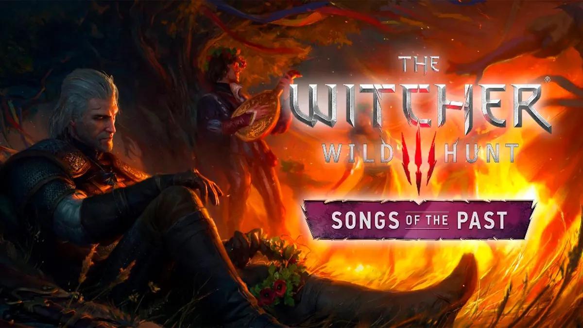 CD Projekt RED Shared Songs of the Past's First Details—New DLC for The Witcher 3: Wild Hunt