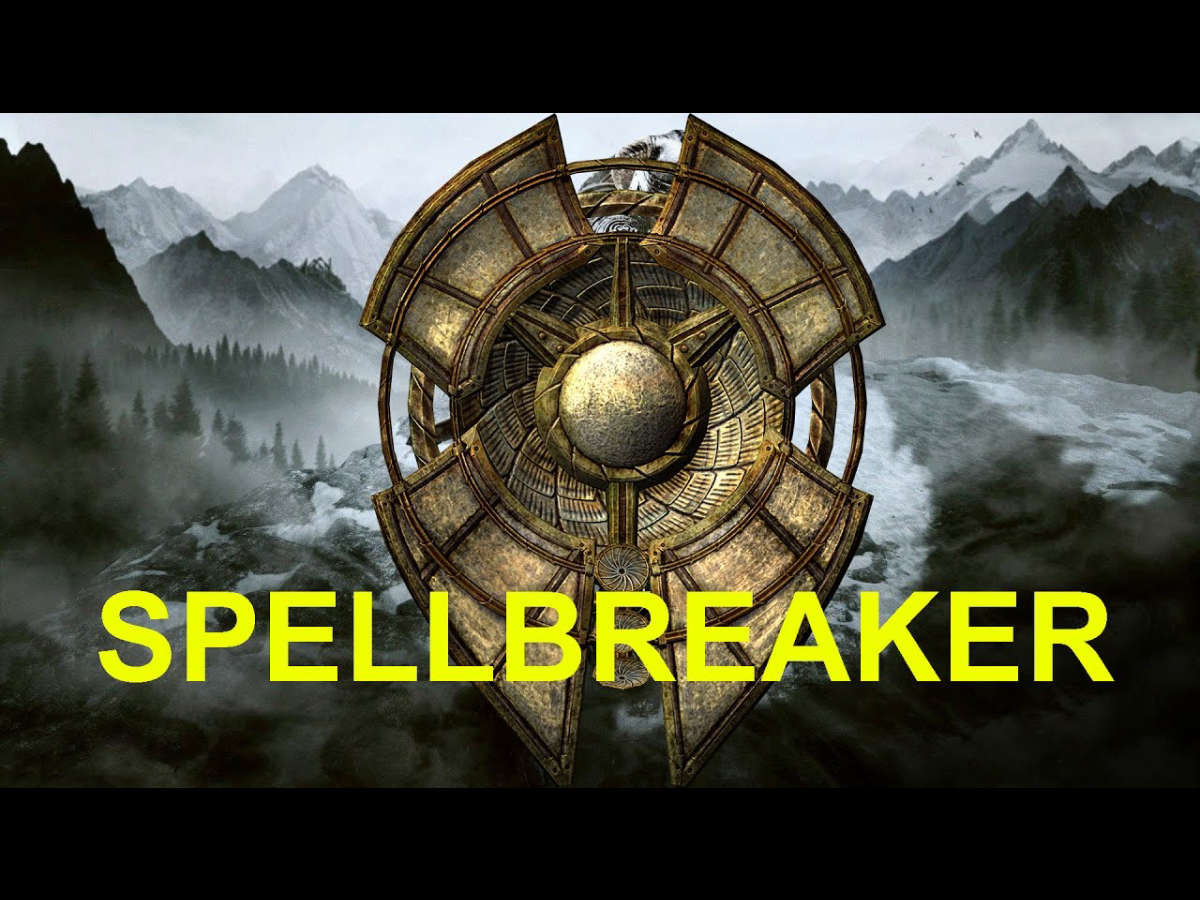 Skyrim Spellbreaker Skyrim Spellbreaker